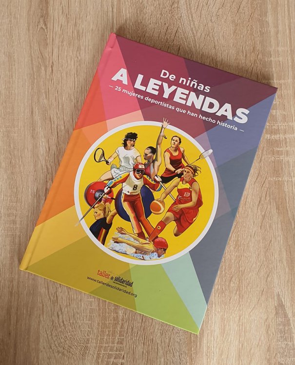 Libro: De niñas a leyendas. 25 mujeres deportistas que han hecho ...